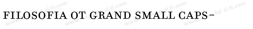 Filosofia OT Grand Small Caps字体转换